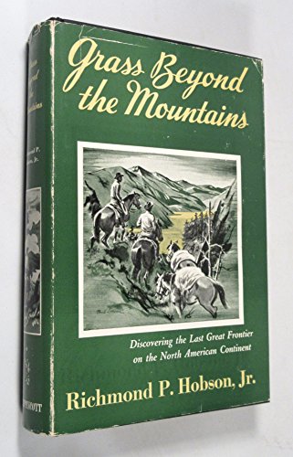 Grass Beyond the Mountains: Discovering the Las... B0000CIDFC Book Cover