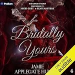 Cover of Brutally Yours