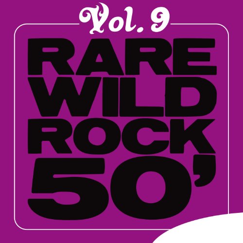Amazon.co.jp Rare Wild Rock 50', Vol. 9 Various artists デジタルミュージック
