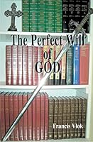 The Perfect Will of God 1419653261 Book Cover