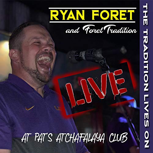 Play The Tradition Lives On Live at Pat’s Atchafalaya Club by Ryan