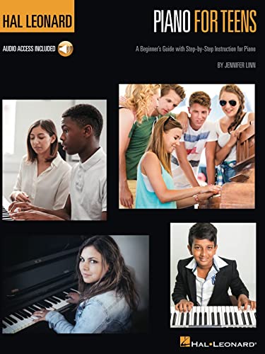 Hal Leonard Teens Piano Method Songbook: A Beginner's Guide with Step-By-Step Instruction for Piano