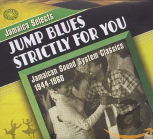 Jamaica Selects Jump Blues Strictly For You 3cd