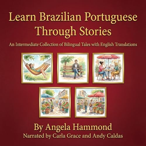Page de couverture de Learn Brazilian Portuguese Through Stories