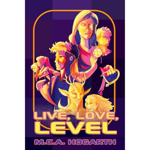 Live, Love, Level by M.C.A. Hogarth episode artwork