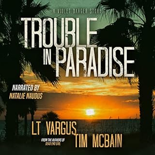 Trouble in Paradise Audiolibro Por L.T. Vargus, Tim McBain arte de portada