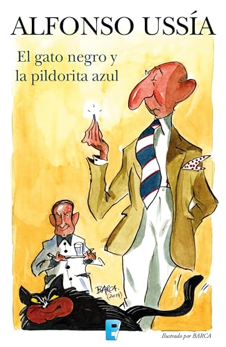 El gato negro y la pildorita azul (Marqués de Sotoancho)