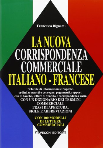 La nuova corrispondenza commerciale italiano-francese