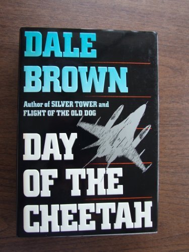 The Day of the Cheetah by Brown, Dale (1989) Ha... B00YTJ9MDY Book Cover