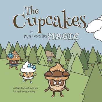 Paperback The Cupcakes in Papa Loses His Magic Book