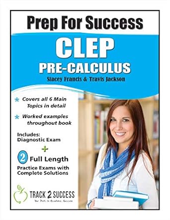 Prep for Success CLEP Pre-Calculus: Stacey Francis: 9780983055884 ...