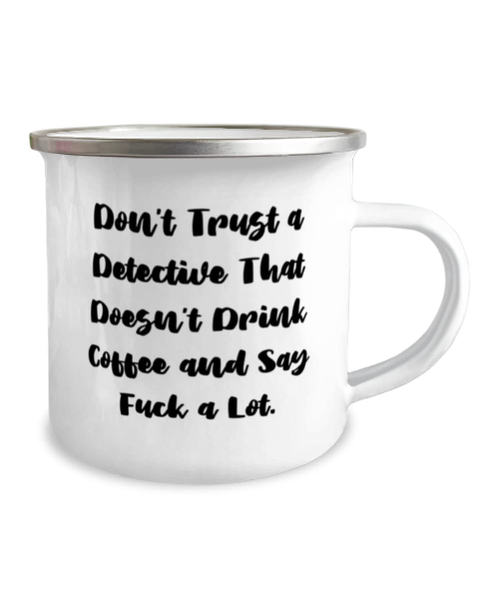 Fun Detective Gifts, Don't Trust a Detective That Doesn't Drink, Detective 12oz Camper Mug From Coworkers, Gifts For Coworkers, Crime scene investigation, Clues, Investigation, Mystery, Puzzle, Secret