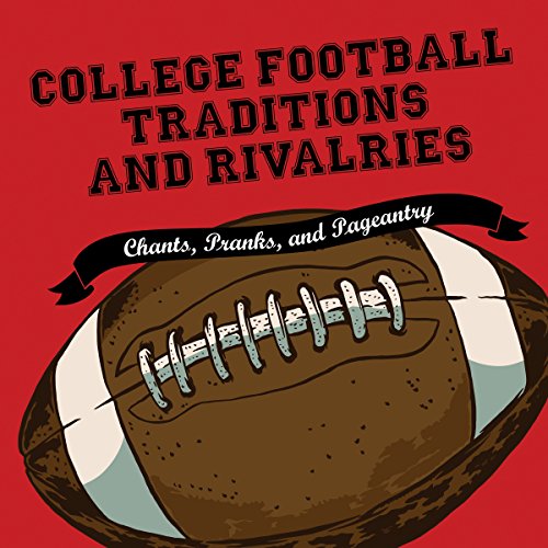 College Football Traditions and Rivalries by Morrow Gift episode artwork