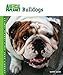 Bulldogs (Animal Planet® Pet Care Library)