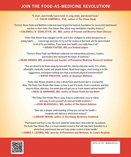 The Forks Over Knives Plan: How to Transition to the Life-Saving, Whole-Food, Plant-Based Diet