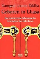 Geboren in Lhasa 3404615468 Book Cover