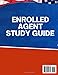 Enrolled Agent Study Guide 2025-2026: The In-Depth EA Review for Part 1 Individuals of the IRS Exam to Help You Pass (Complete EA Review and Workbook for Part 1, 2 and 3)