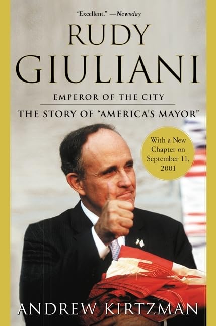 Buy Rudy Giuliani: Emperor of the City — BookShops.in