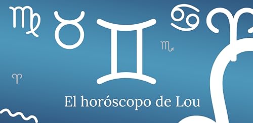Lou's horoscope