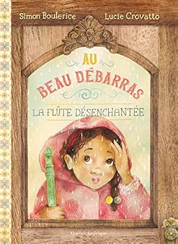 Hardcover AU BEAU DEBARRAS V 02 LA FLUTE DESENCHANTEE [French] Book