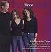Dvorak Trios; Weilerstein Trio