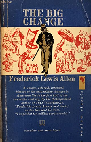 The Big Change: America Transforms Itself 1900-... B000ILKOFM Book Cover