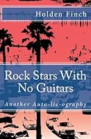 Rock Stars With No Guitars 1548433195 Book Cover