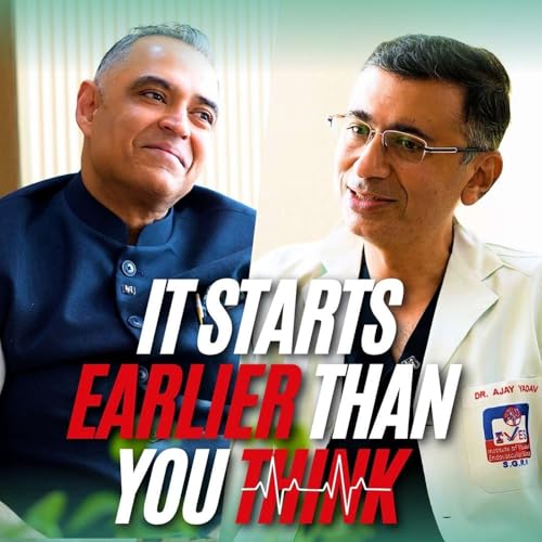 It Starts Earlier Than You Think | Dr Ajay Yadav | Season 4 I Episode 1