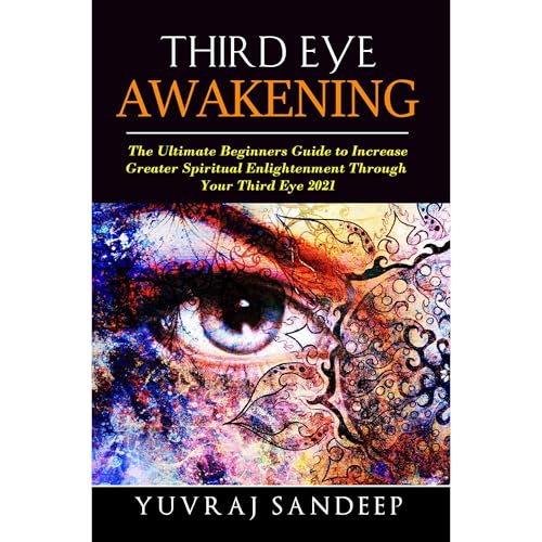 Third Eye Awakening by Yuvraj Sandeep episode artwork