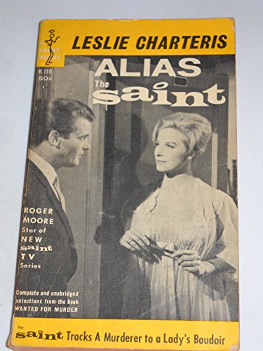 Alias the Saint (Originally Published As Wanted... B00784Y250 Book Cover
