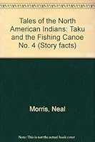 Taku and the Fishing Canoe (Morris, Neil, Taku and the Fishing Canoe.) 0382068939 Book Cover
