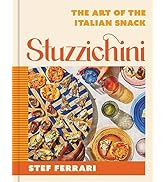 Stuzzichini: The Art of the Italian Snack