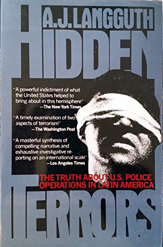Hidden Terrors: The Truth About U.S. Police Operations in Latin America