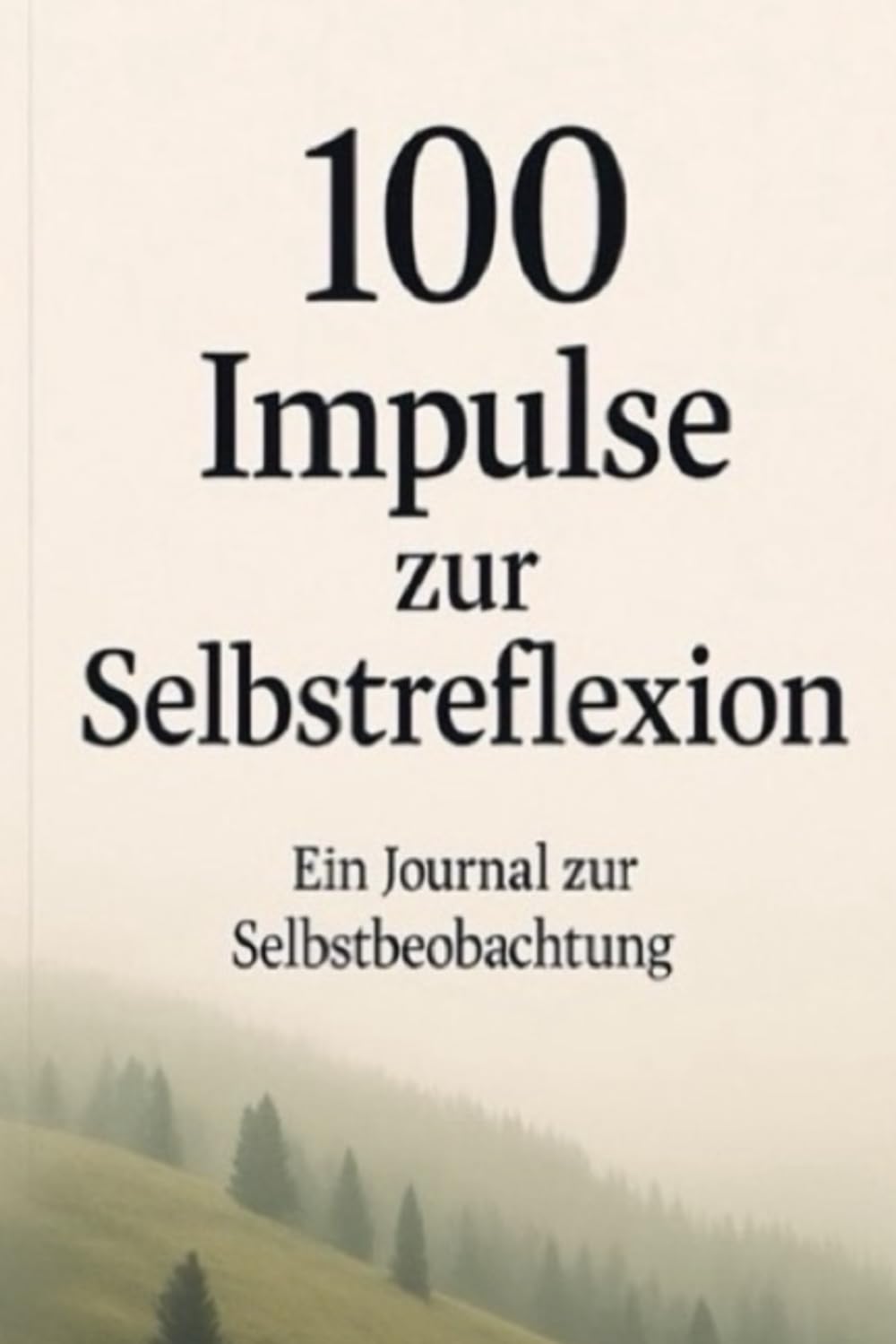 100 Impulse zur Selbstreflexion