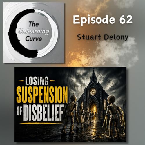 62 - Stuart Delony - The Suspension of Disbelief