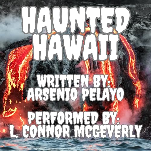 Enjoy Haunted Hawaii from Arsenio Pelayo episode artwork