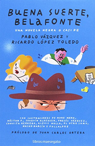 Buena Suerte, Belafonte: Una novela negra o casi