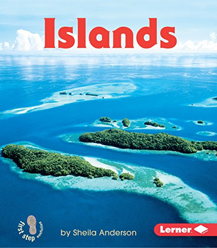 Islands (First Step Nonfiction ― Landforms)