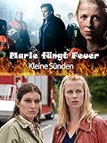 Marie fängt Feuer - Kleine Sünden