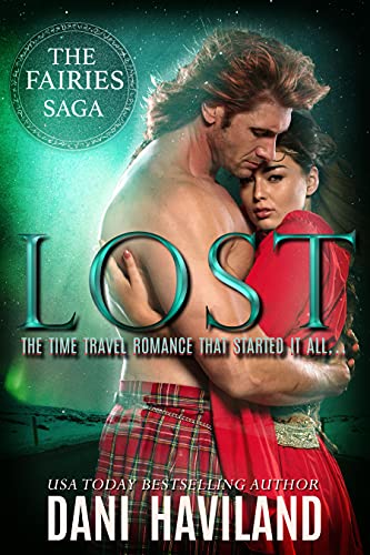 LOST: The Time Travel Romance That Started It All (The Fairies Saga) by [Dani Haviland, Sarah Markel]