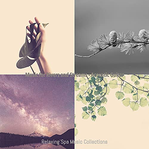 Image showcasing Play Music for Rivers and Streams - Acoustic Guitar by Relaxing Spa ...