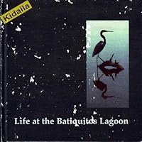 Life at the Batiquitos Lagoon B000I2YA88 Book Cover