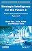 Strategic Intelligence for the Future 2: A New Information Function Approach (Innovation, Entrepreneurship and Management)