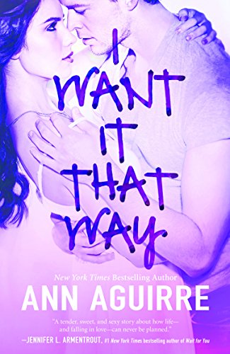 I Want It That Way (Harlequin General Fiction)