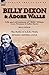Billy Dixon & Adobe Walls: Scout, Plainsman & Buffalo Hunter