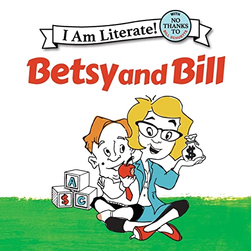 Betsy and Bill