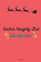 Santa's Naughty List Journal: Ho Ho Ho
