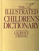 The Illustrated Childrens Dictionary 0706408829 Book Cover