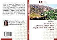 La Situation Sociolinguistique de la Langue Kurde Au Kurdistan Irakien 3841742041 Book Cover