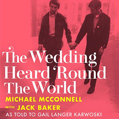 The Wedding Heard 'Round the World by Michael McConnell, Jack Baker, Gail Langer Karwoski episode artwork